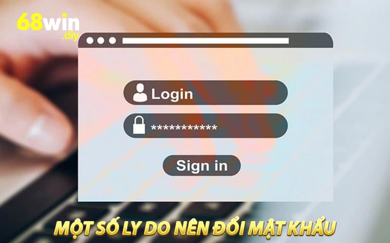Hướng dẫn cách đổi mật khẩu 68WIN nhanh chóng và an toàn